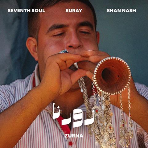 Seventh Soul, Suray, Shan Nash - Zurna | زورنا