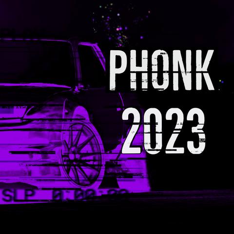 PHONK 2023